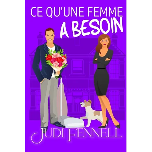 Ce Qu'une Femme A Besoin