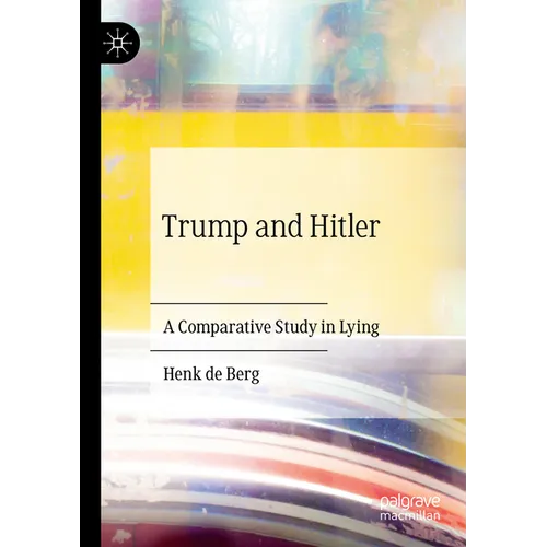 Trump and Hitler: A Comparative Study in Lying