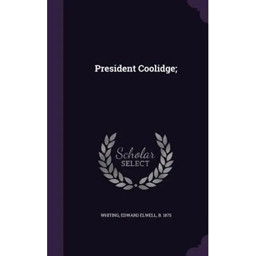 President Coolidge;