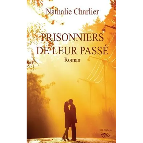 Prisonniers de leur passé