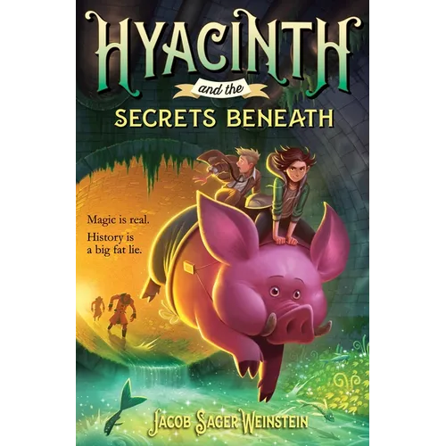 Hyacinth and the Secrets Beneath