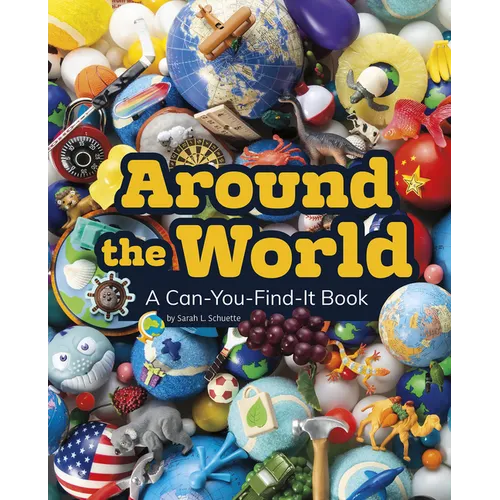 Around the World: A Can-You-Find-It Book