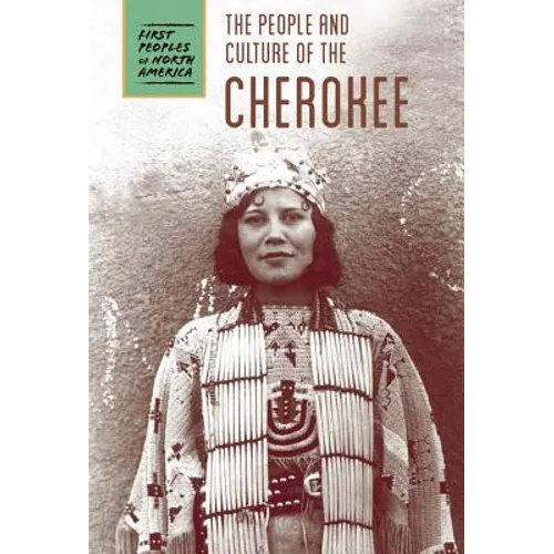 The People and Culture of the Cherokee