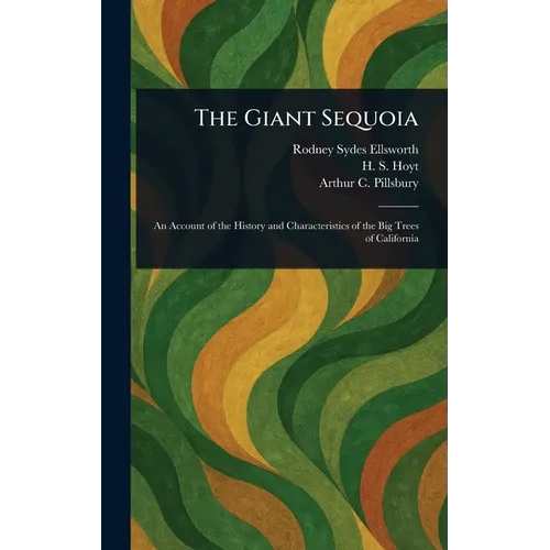 The Giant Sequoia