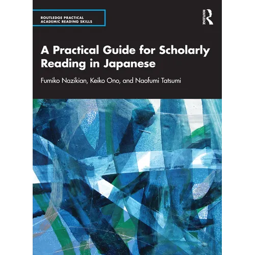A Practical Guide for Scholarly Reading in Japanese