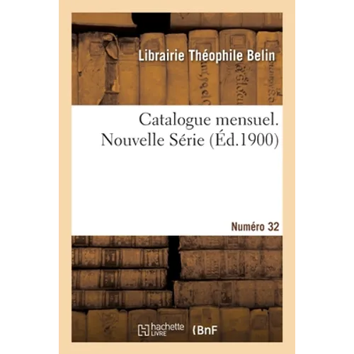 Catalogue mensuel. Numéro 32