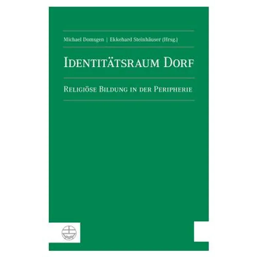 Identitatsraum Dorf: Religiose Bildung in Der Peripherie