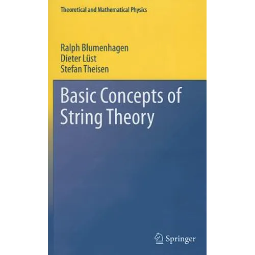 Basic Concepts of String Theory