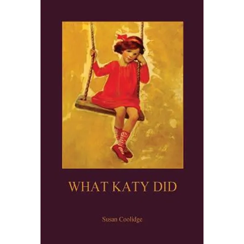What Katy Did (Aziloth Books)