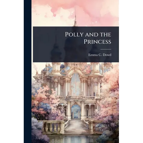 Polly and the Princess