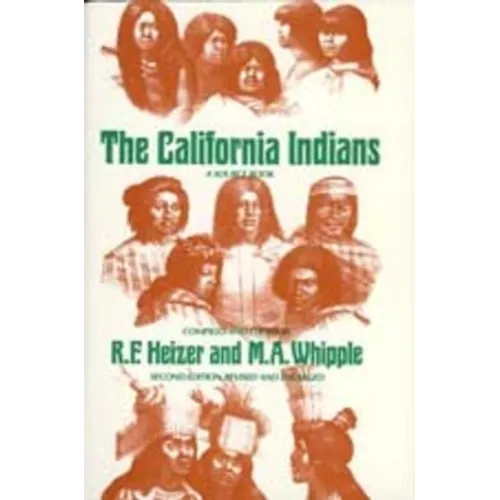 The California Indians: A Source Book