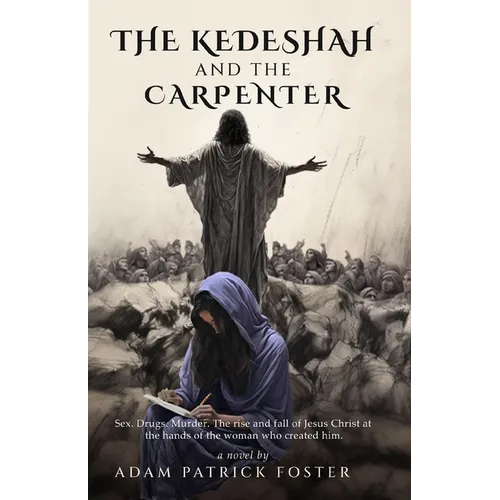The Kedeshah and the Carpenter