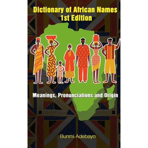 Dictionary of African Names