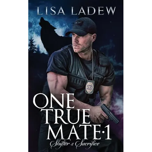 One True Mate 1; Shifter's Sacrifice
