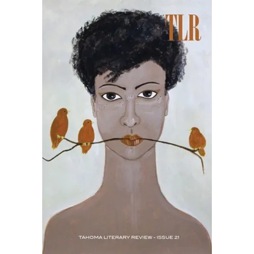 Tahoma Literary Review: Issue 21