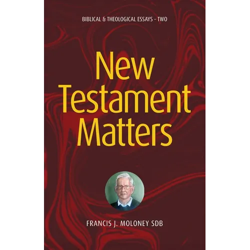 New Testament Matters II: Biblical & Theological Essays - Two