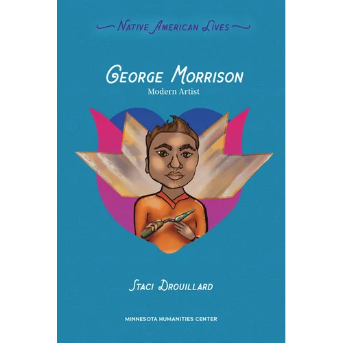 George Morrison: Modern Artist