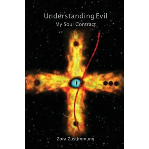 Understanding Evil: My Soul Contract
