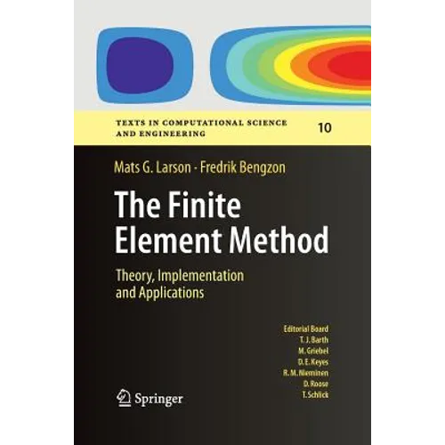 The Finite Element Method: Theory, Implementation, and Applications
