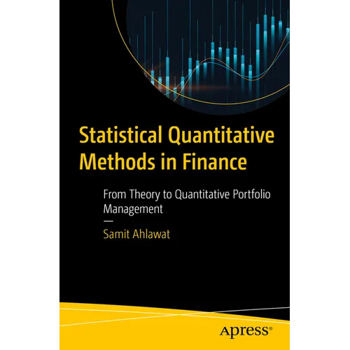 Statistical Quantitative Methods in Finance: From Theory to Quantitative Portfolio Management