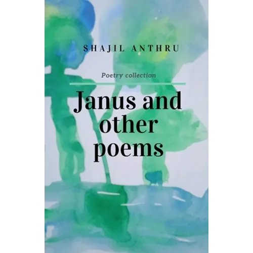 Janus and Other Poems: I saw you in my dreams yester night