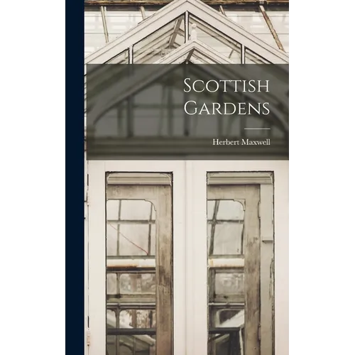 Scottish Gardens