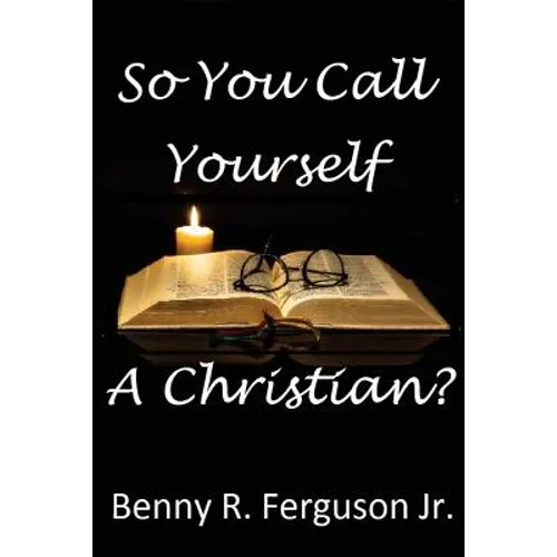 So You Call Yourself A Christian?