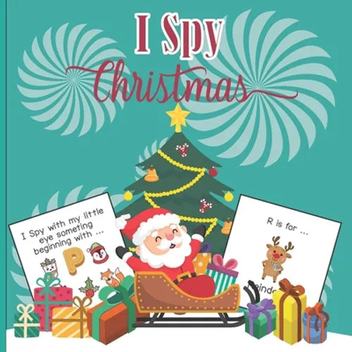 I Spy Christmas: A Fun Book For 4-8 Year Old About Winter & Christmas Great Gift For Preschoolers &Kids&Kindergarten