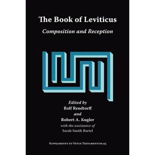 The Book of Leviticus: Composition and Reception