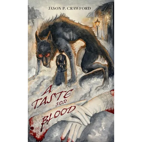 A Taste for Blood