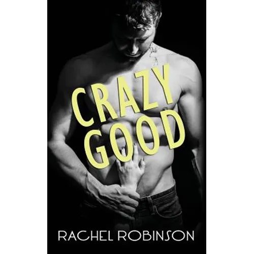 Crazy Good