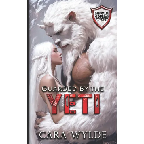 Guarded by the Yeti: Monster Security Agency