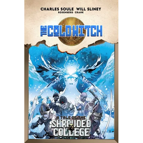 The Cold Witch: A Tale of the Shrouded College