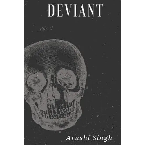 deviant: the obscenity of truth