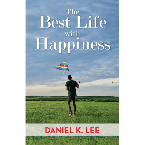 The Best Life with Happiness