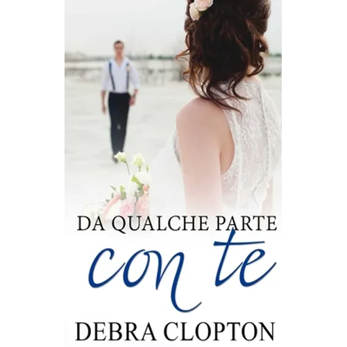 Da qualche parte con te