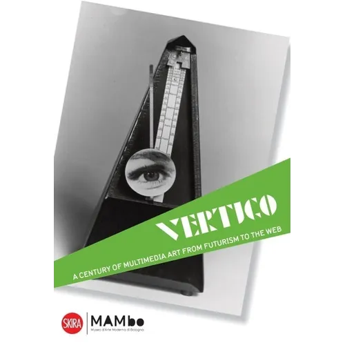 Vertigo: A Century of Off-Media Art, from Futurism to the Web
