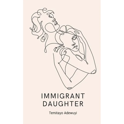 Immigrant Daughter