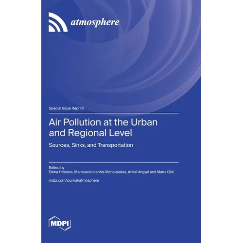 Air Pollution at the Urban and Regional Level: Sources, Sinks, and Transportation