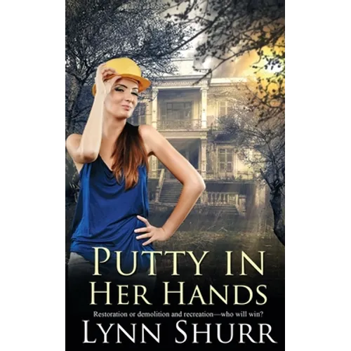 Putty in Her Hands