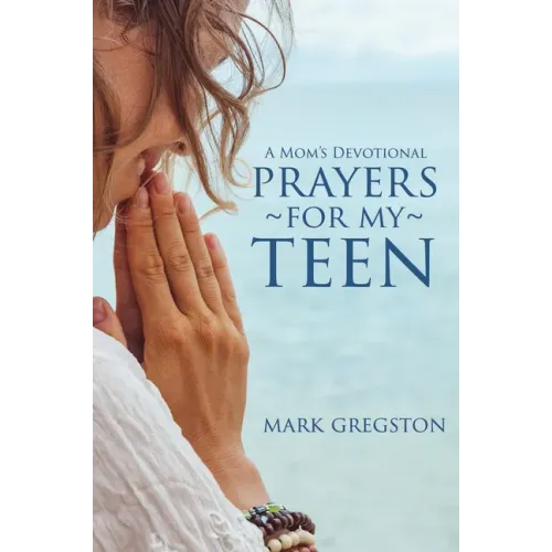Prayers for My Teen