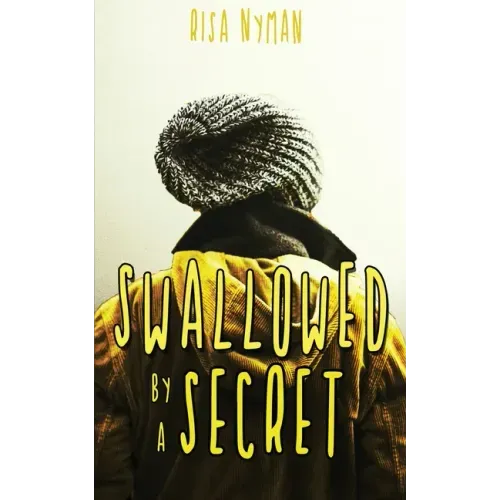 Swallowed by a Secret