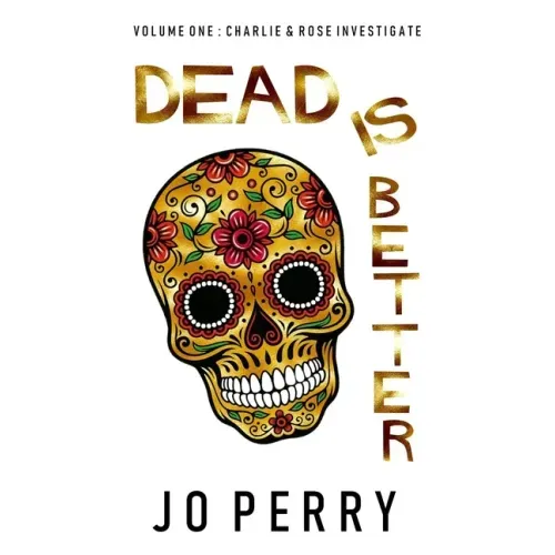 Dead Is Better