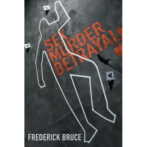 Sex, Murder, Betrayal: Revised