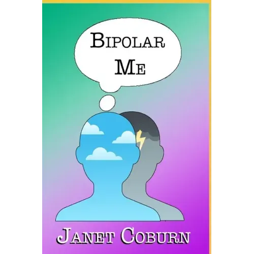 Bipolar Me