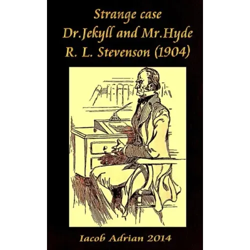 Strange case Dr.Jekyll and Mr.Hyde R. L. Stevenson (1904)