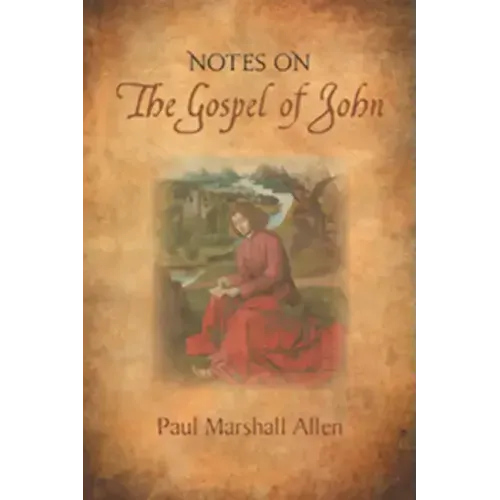 Notes on the Gospel of John