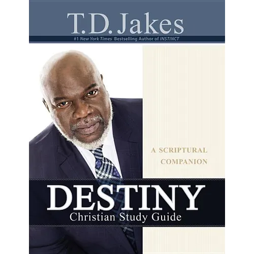 Destiny Christian Study Guide: A Scriptural Companion
