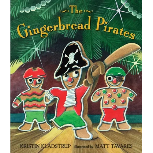 The Gingerbread Pirates