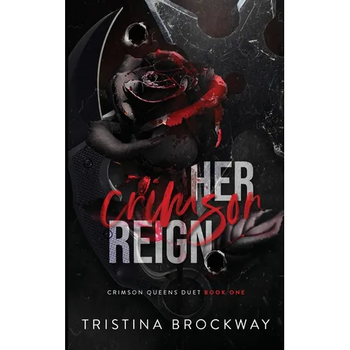 Her Crimson Reign: A Dark Mafia Romance